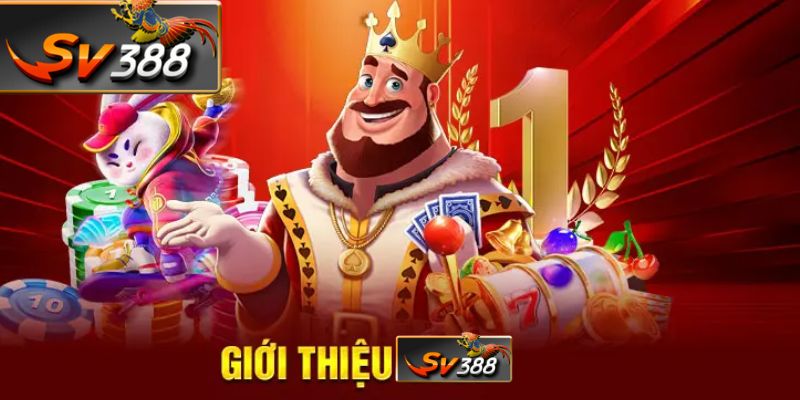 Giới thiệu SV388 về ưu điểm khi tham gia SV388